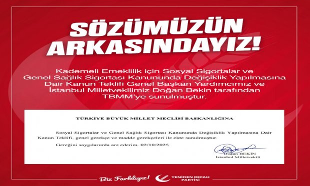 YENİDEN REFAH PARTİSİ - KADEMELİ EMEKLİLİK - KANUN TEKLİFİ 